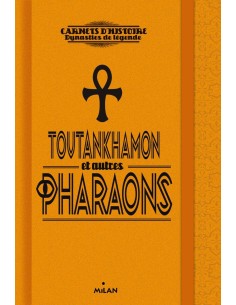 Toutankhamon et autres pharaons