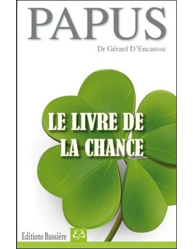 Le livre de la Chance - Papus