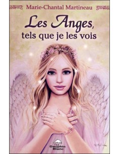Les Anges, tels que je les vois