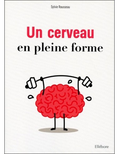 Un cerveau en pleine forme