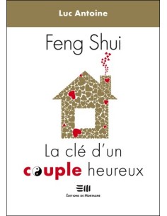 Feng-Shui - La clé d'un couple heureux