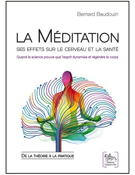 La Méditation - Ses effets sur le cerveau et la santé