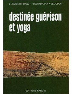 Destinée guérison et yoga