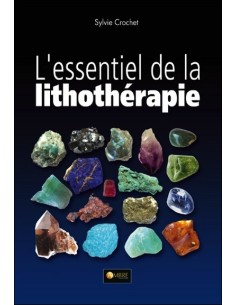 L'essentiel de lithothérapie