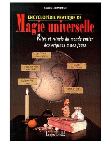 Encyclopédie pratique de magie universelle