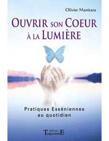 Ouvrir son coeur à la lumière