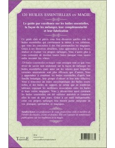 120 huiles essentielles en magie - Combinaisons olfactives & vertus magiques 2