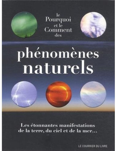 Le pourquoi et le comment des phénomènes naturels