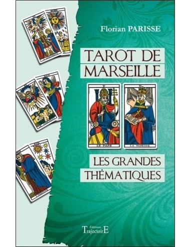 Tarot de Marseille - Les grandes thématiques