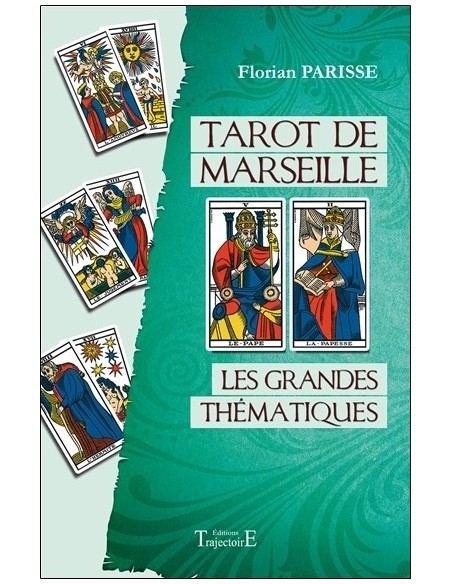 Tarot de Marseille - Les grandes thématiques