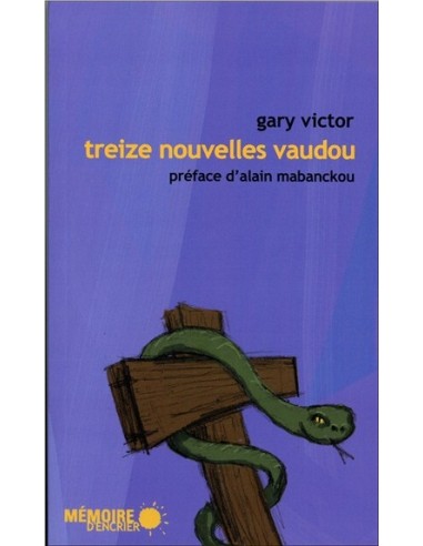 Treize nouvelles vaudou - Gary Victor