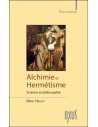 Alchimie et Hermétisme - Science et philosophie
