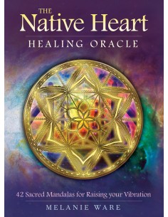 The Native Heart Healing Oracle [anglais]