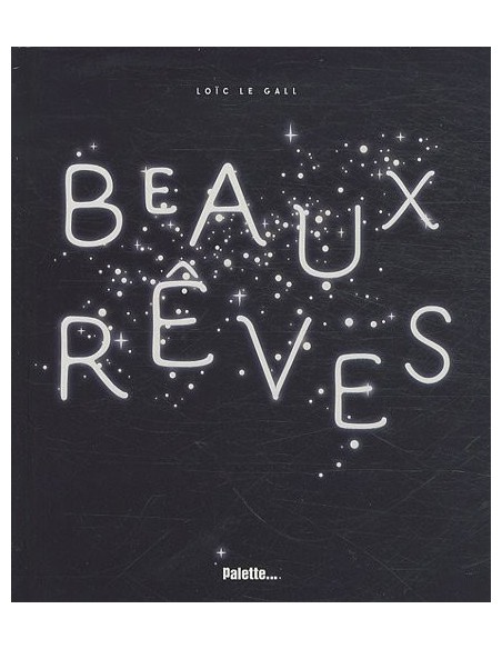 Beaux rêves Album - Loïc Le Gall