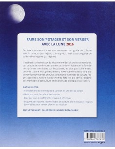 Faire son potager et son verger avec la lune 2016 2
