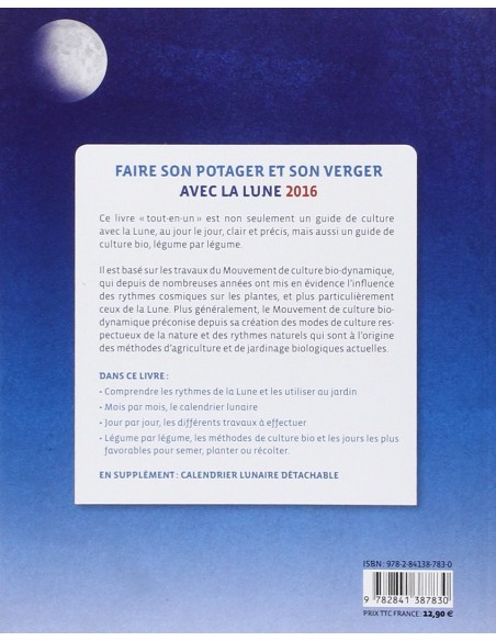 Faire son potager et son verger avec la lune 2016 Faire son potager et son verger avec la lune 2016