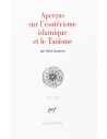 Aperçus sur l'ésotérisme islamique et le Taoïsme - René Guénon