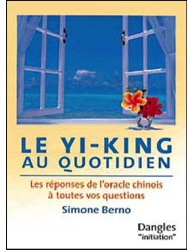 Yi-king au quotidien - Simone Berno