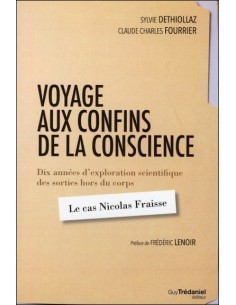 Voyage aux confins de la conscience