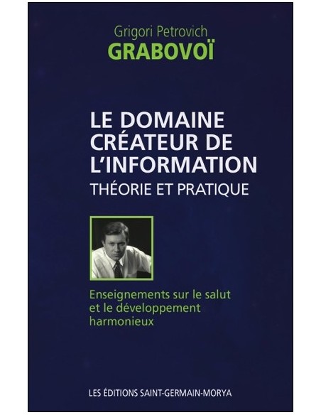 Le domaine créateur de l'information - Théorie et pratique