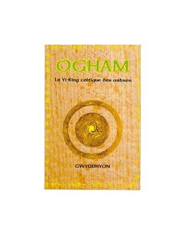 Ogham. Yi-king celtique des arbres - Gwyddhyon