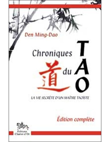 Chroniques du tao - Deng Ming-Dao
