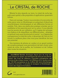 Le Cristal de roche - Propriétés, utilisations thérapeutiques, énergétiques et spirituelles 2
