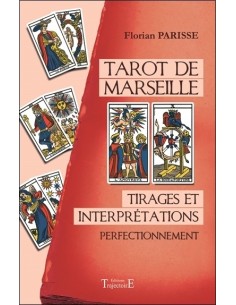 Tarot de Marseille - Tirages et interprétations - Perfectionnement
