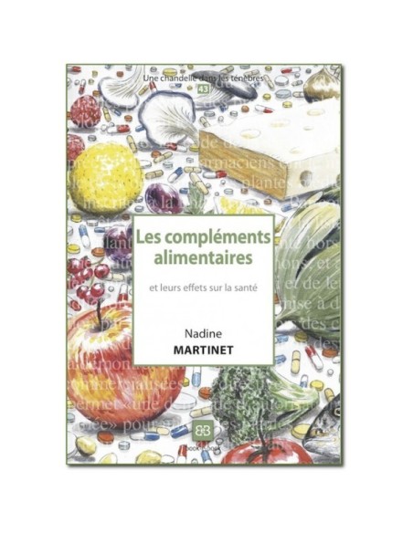 Les compléments alimentaires et leurs effets sur la santé - Dr. Nadine MARTINET