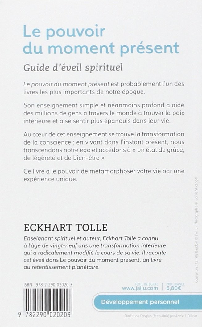 Le Pouvoir Du Moment Présent Guide Déveil Spirituel Eckhart Tolle - 